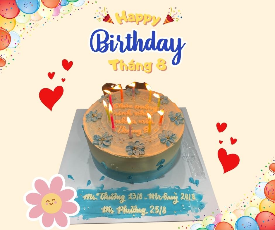 HAPPY BIRTHDAY - AUGUST