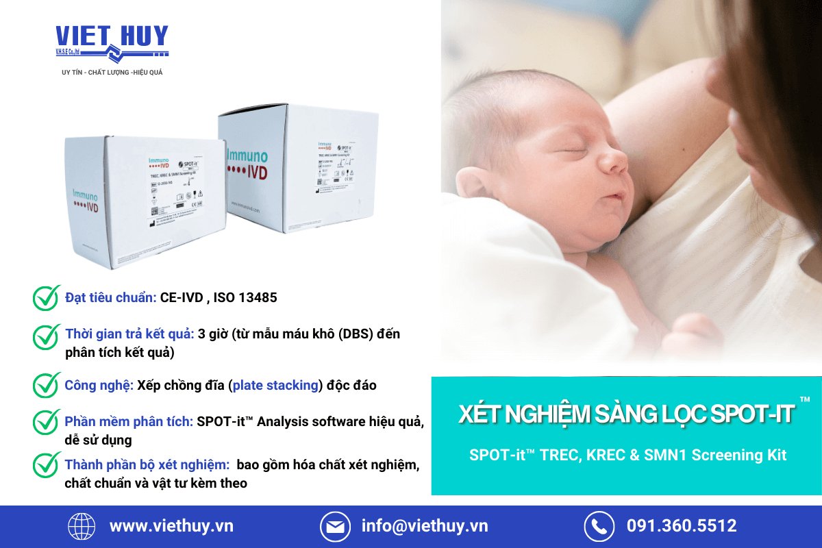 Giải Pháp Xét Nghiệm Sàng Lọc Hội Chứng Miễn Dịch Kết Hợp Nặng (SCID - Severe Combined Immunodeficiency)