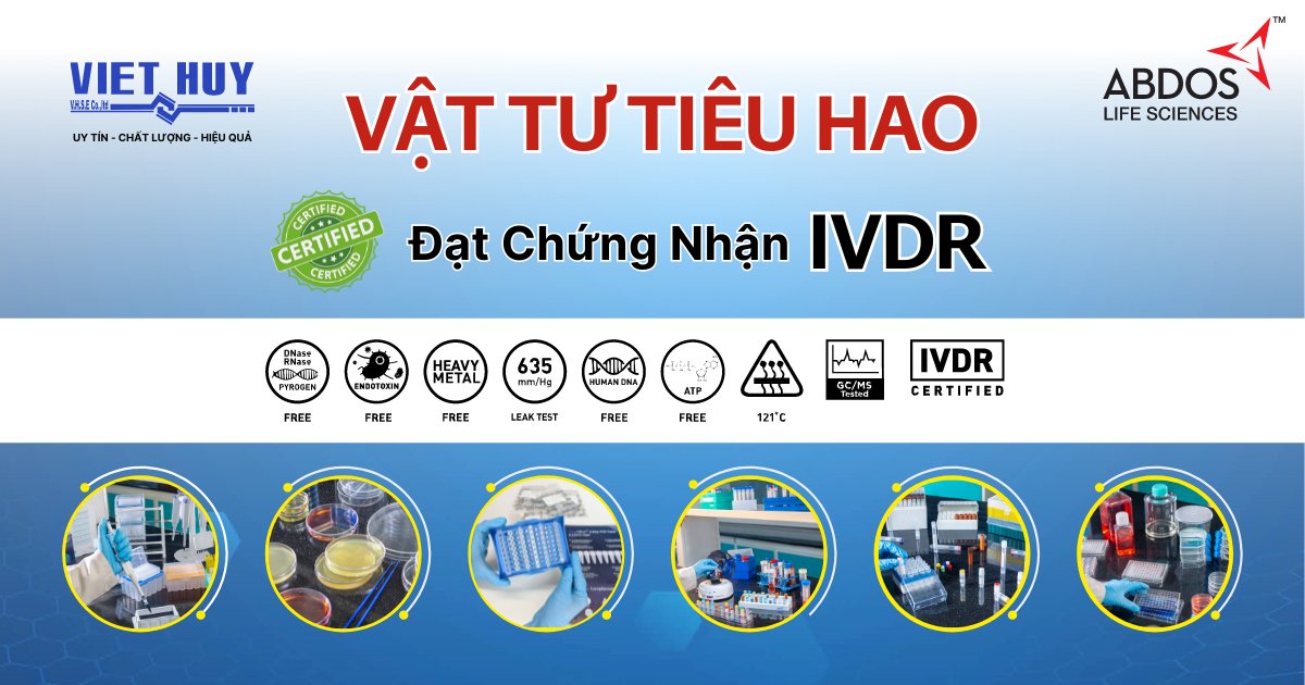 Giải Pháp Vật Tư Tiêu Hao CE IVDR Từ Việt Huy
